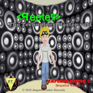 Peeter - The Technology Master vol.1