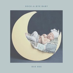 Rock-A-Bye Baby