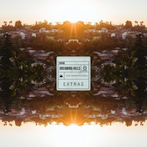 Dreaming Hills (Extras)