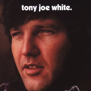 Tony Joe White (Expanded Edition)