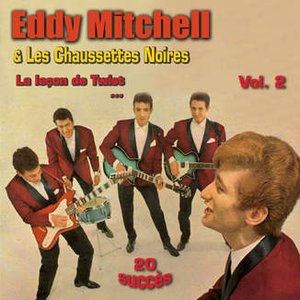 La leçon de twist - Eddy Mitchel & Les Chaussettes Noires Vol. 2