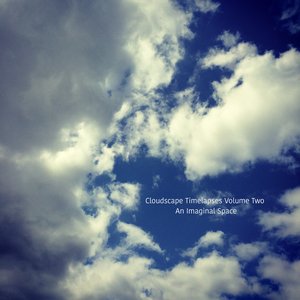 Cloudscape Timelapses: Volume Two