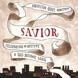 Image for 'SAVIOR: Celebrating the Mystery of God Become Man'