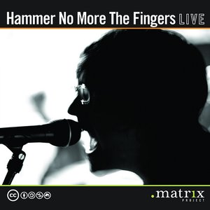 Hammer No More The Fingers Live at the dotmatrix project