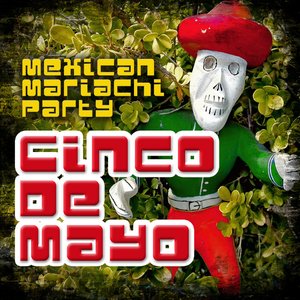 Cinco de Mayo (Mexican Mariachi Party)