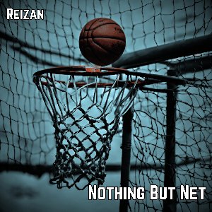 Nothing But Net [Explicit]