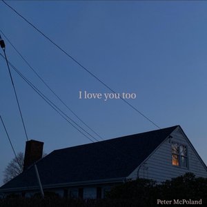 I Love You Too - Single