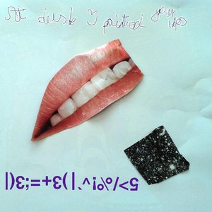 At Dusk I Painted Your Lips EP