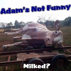 Milked?
