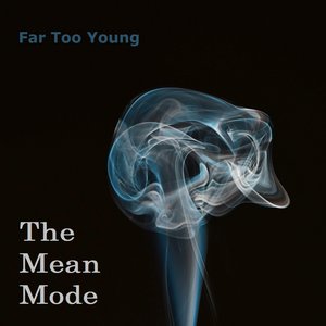 Far Too Young