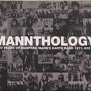 Mannthology (50 Years Of Manfred Mann's Earth Band 1971 - 2021)