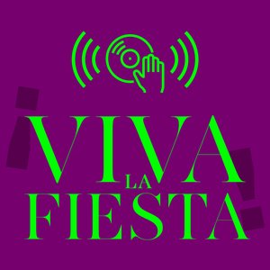 ¡Viva la Fiesta!