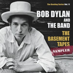 The Basement Tapes Sampler: The Bootleg Series, Vol. 11