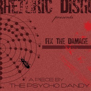 Fix The Damage by The Psycho Dandy