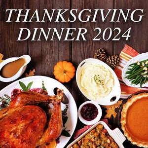 Thanksgiving Dinner 2024