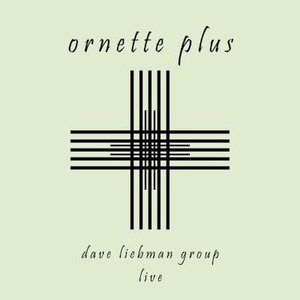 Ornette Plus