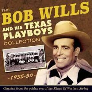 50 Hits : Bob Wills & His Texas Playboys