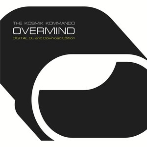 Overmind (The Kosmik Kommando)