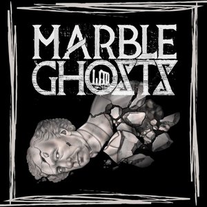 Marble Ghosts - EP