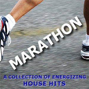 Marathon - A Collection of Energizing House Hits