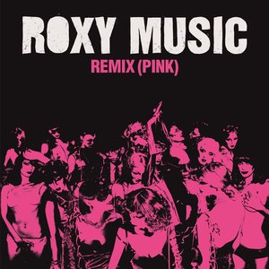 Roxy Music Remixes (Pink)