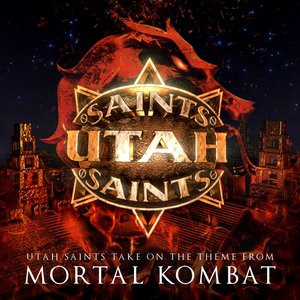 Utah Saints Take On the Theme From Mortal Kombat (2022 Remaster) - Single
