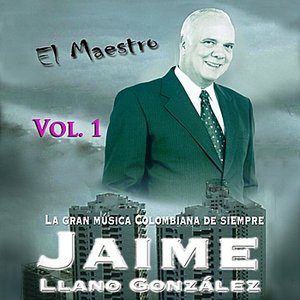 El Maestro: La Gran Musica Colombiana De Siempre Vol. 1