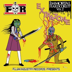 Immortal Hardcore!!!!, Vol. 2 - Extrazone