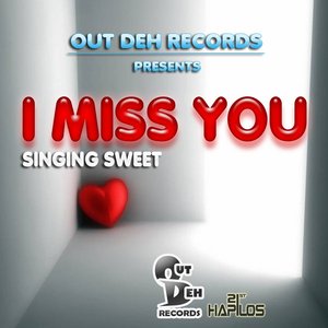 I Miss You - Single