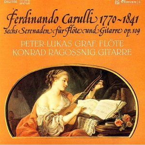 Bild für 'Ferdinando Carulli/ Sechs Serenaden Fur Flote Und Gitarre Op. 109'