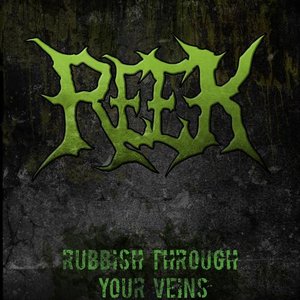 Rubbish Through Your Veins