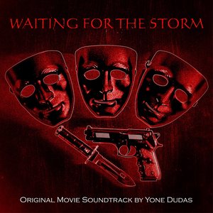 Waiting for the Storm - Original Movie Soundtrack