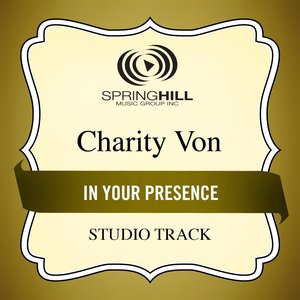 In Your Presence (Studio Track)