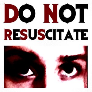 Do Not Resuscitate