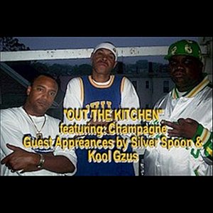 "Out The Kitchen"