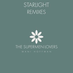 Starlight Remixes