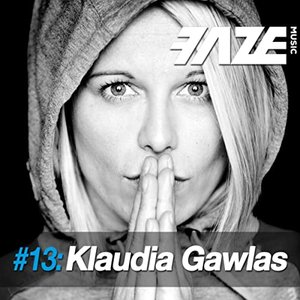 Faze DJ Set #13: Klaudia Gawlas