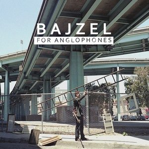 Bajzel for Anglophones