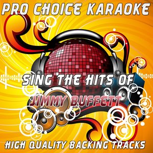 Sing the Hits of Jimmy Buffett (Karaoke Version) (Originally Performed By Jimmy Buffet)