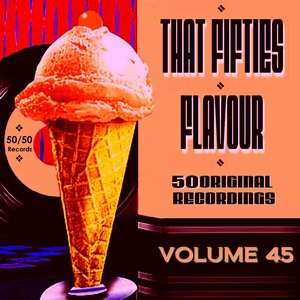 That Fifties Flavour, Vol. 45