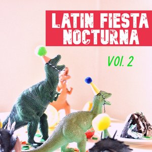 Latin Fiesta Nocturna Vol. 2