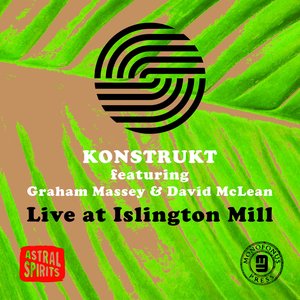 Live At Islington Mill