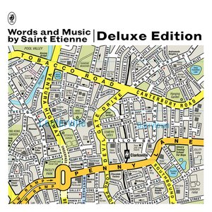 Words and Music by Saint Etienne (Deluxe Edition)