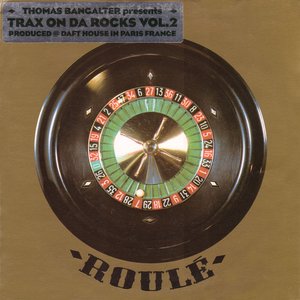 Trax on Da Rocks, Vol. 2