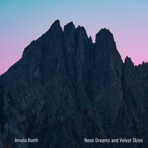 Neon Dreams and Velvet Skies - Single
