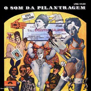 O Som da Pilantragem