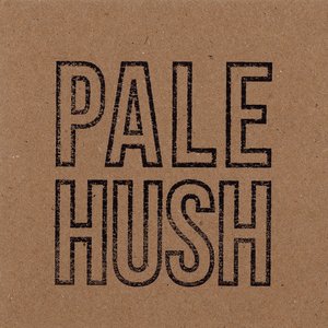 Pale Hush EP