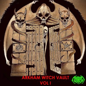 Arkham Witch Vault: Vol I