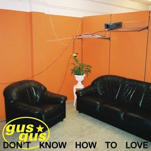 Don't Know How to Love [Explicit]