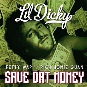 $ave Dat Money (feat. Fetty Wap & Rich Homie Quan) - Single